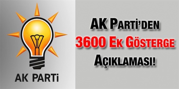 AK Parti 3600 ek gösterge için kanun teklifi verecek!