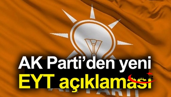 AK Parti’den EYT açıklaması