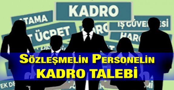 4/B'li Sözleşmeli Personelin Kadro Talebi