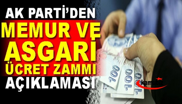 AK partiden asgari ücret ve memur zammı açıklaması