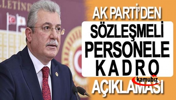 AK Parti'den 500 bin sözleşmeliye kadro açıklaması