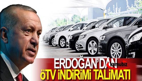 Cumhurbaşkanı Erdoğan'dan otomobilde ÖTV indirim talimatı