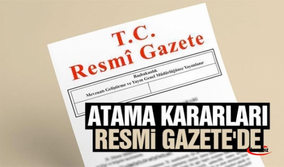 Üst Düzey görevden alma ve atama kararları Resmi Gazete'de yayımlandı 8 Ekim 2022