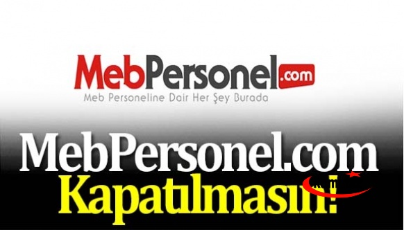 Mebpersonel com internet haber sitesi kapatılmasın!