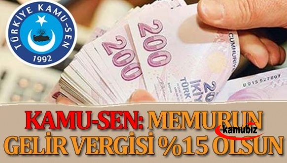 Türkiye-Kamu-Sen:  Memurun gelir vergisi yüzde 15’e sabitlenmeli