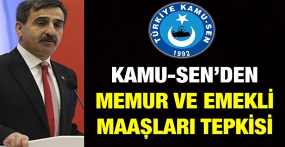 Türkiye Kamu Sen'den memur ve emekli maaşları eridi açıklaması