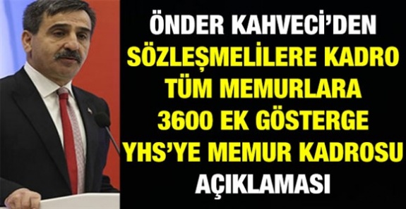 Kamu-Sen Genel Başkanı Önder Kahveci'den tüm memurlara 3600 ek gösterge, sözleşmelilere kadro ve yardımcı hizmetlere memurluk açıklaması