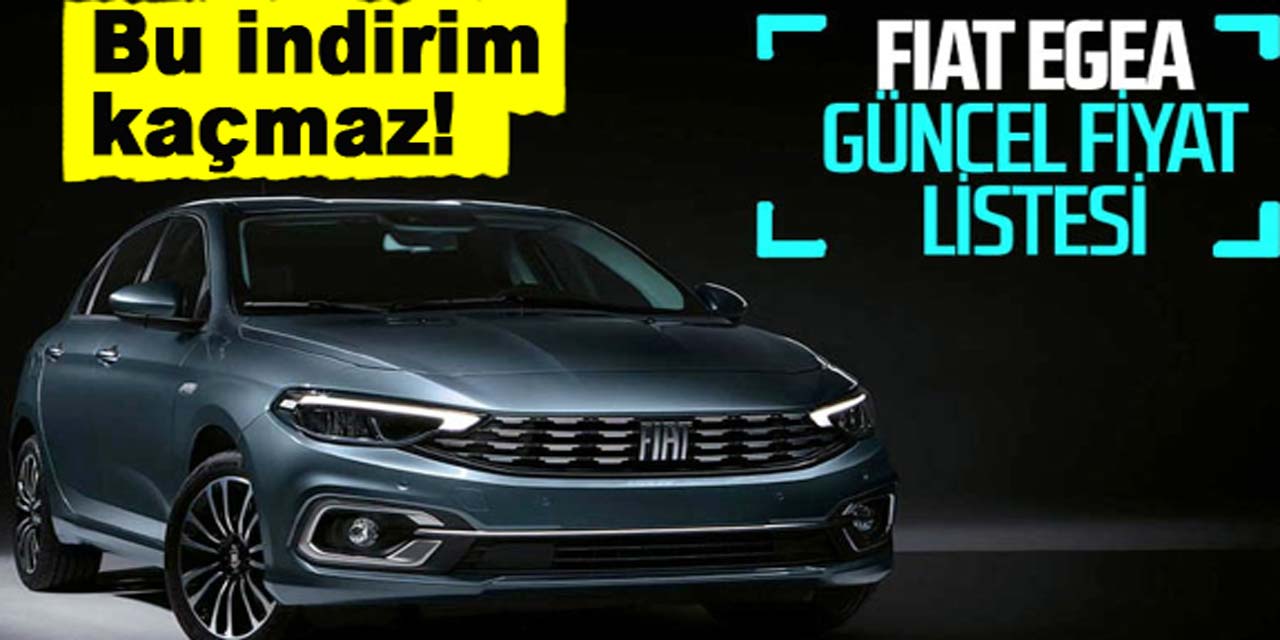 Fiat Egea'dan inanılmaz kampanya: İşte ocak ayına özel indirimli fiyatlar