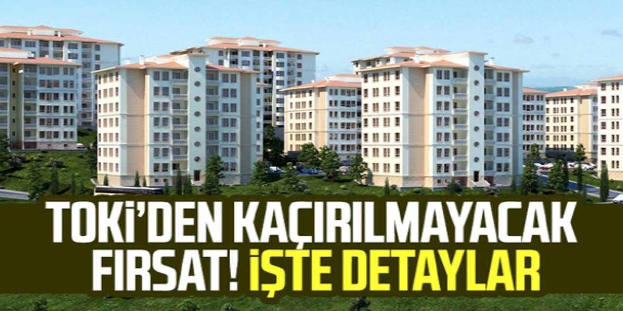 TOKİ'den herkesi şaşırtan kampanya: Bu fiyatla evler satışa çıktı!