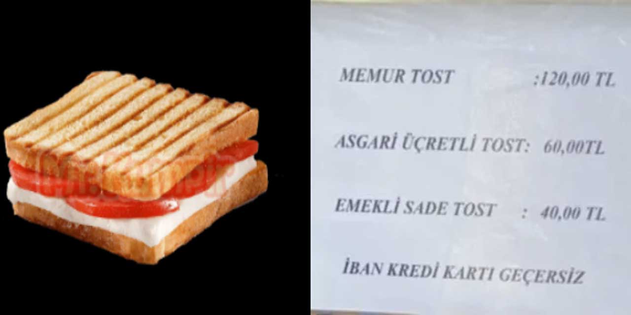 Maaşa göre tost dönemi başladı: Memur tost 120 TL, asgari ücretli 60 TL, emekli 40 lira..