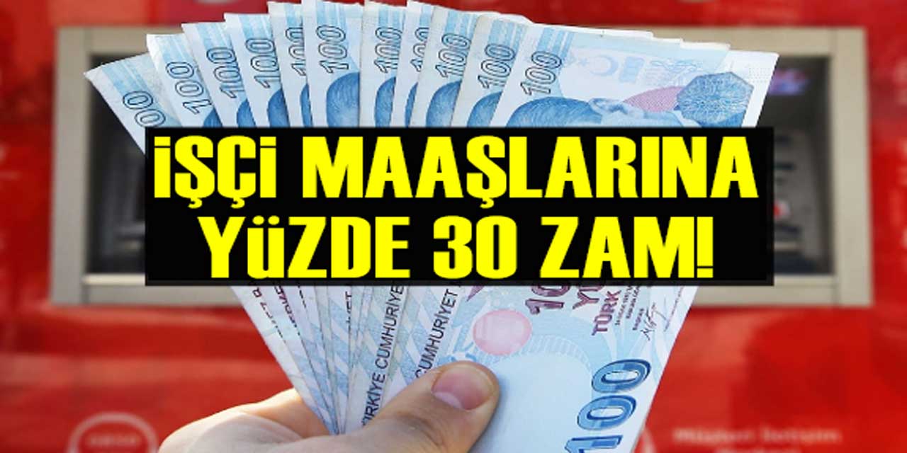 Eylül Ayında İşçilere Müjde! Maaşlara Yüzde 30 Zam Yapıldı