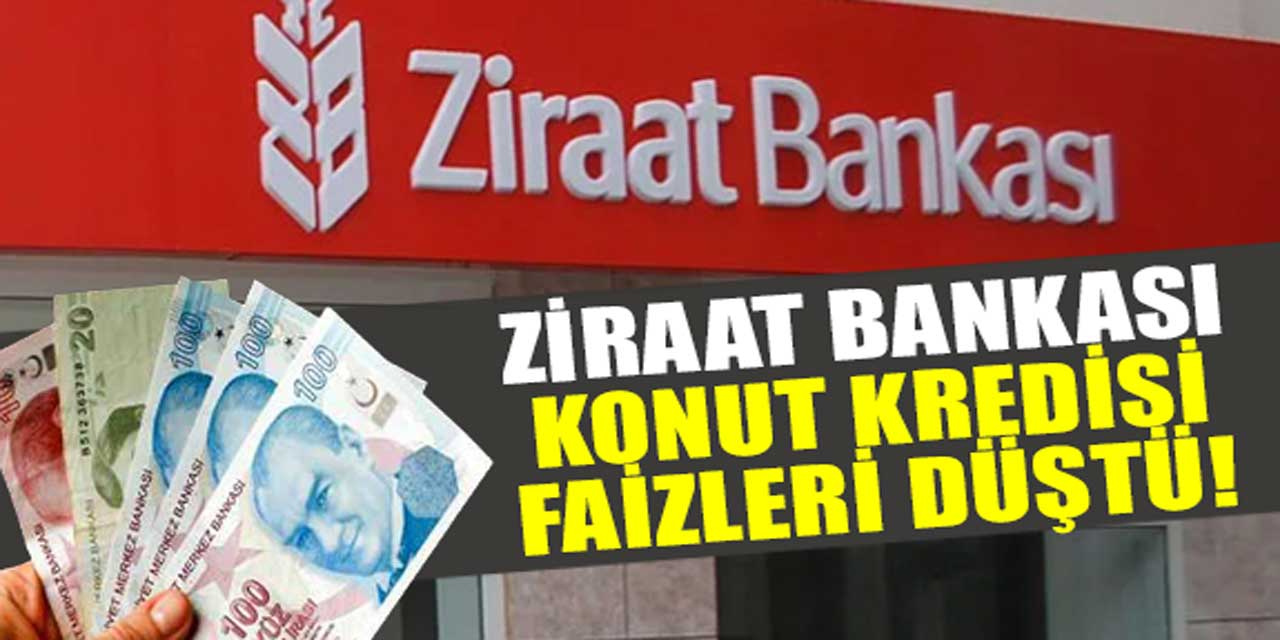 Ziraat Bankası Konut Kredisi Faizlerini 3.09'dan 2.79'a Düşürdü: İşte Yeni Aylık Ödemeler