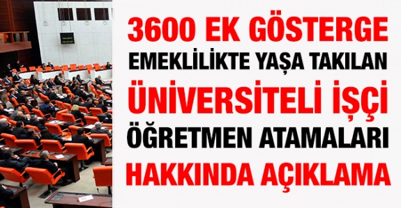 CHP'den 3600 ek gösterge, EYT, üniversiteli işçi ve öğretmen atama açıklaması