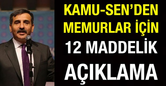 Kamu-Sen Başkanı Önder Kahveci'den memurlara 12 maddelik talep