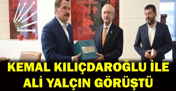 Ali Yalçın, Kemal Kılıçdaroğlu ile görüştü