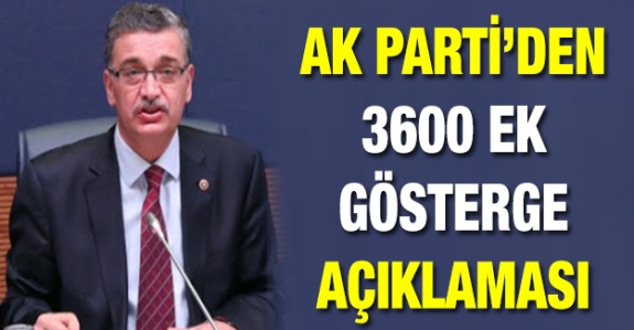 AK Parti Milletvekili'nden 3600 ek gösterge açıklaması
