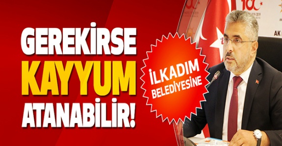 AK Parti Samsun İl Başkanı: İYİ Partili İlkadım Belediyesine Kayyum Atanabilir!
