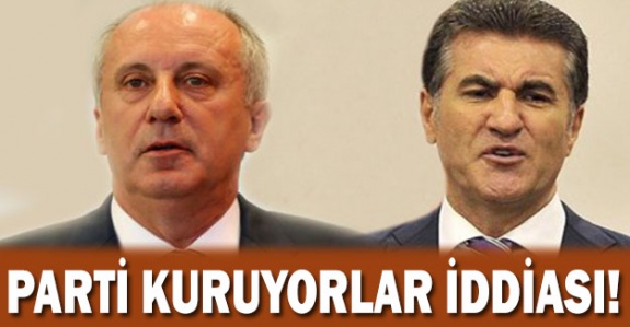 Muharrem İnce ve Mustafa Sarıgül parti kuracak iddiası