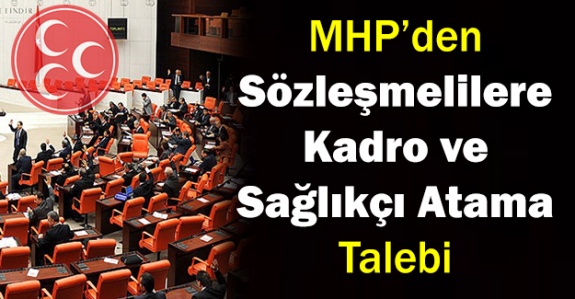 MHP'den sözleşmeli tüm personele  kadro ve sağlıkçı atama talebi!