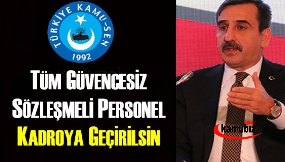 Önder Kahveci: Bütün Güvencesiz Sözleşmeli Personel Kadroya Geçirilsin
