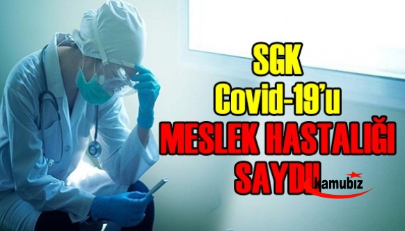 Emsal karar: SGK, Covid-19'u meslek hastalığı saydı