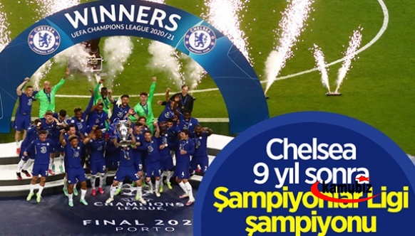 UEFA Şampiyonlar Ligi şampiyonu Chelsea oldu!
