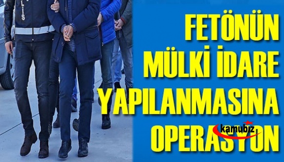 Mülki idare amirlere FETÖ operasyonunda 51 gözaltı
