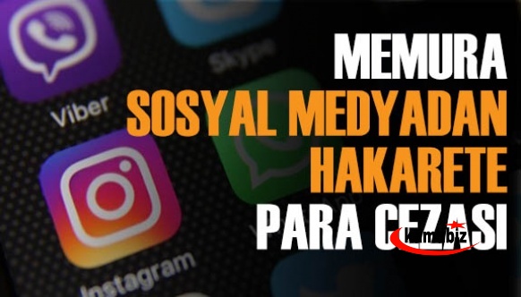 Memura Sosyal Medyadan Hakarete 10 Bin 600 TL Para Cezası