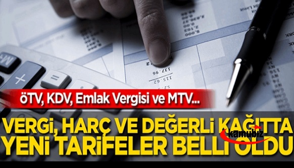 MTV, ÖTV, emlak vergisi, harç, değerli kağıtta yeni tarifeler belli oldu!