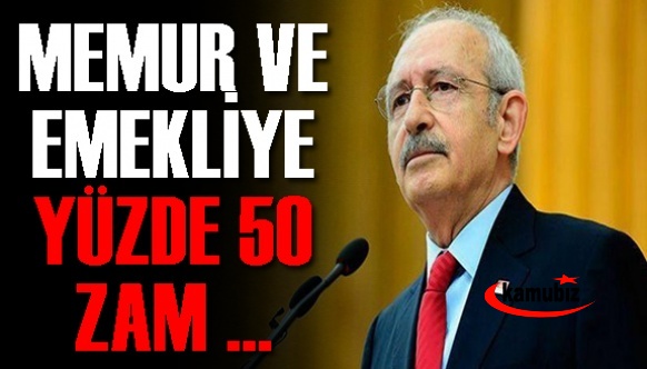 Kılıçdaroğlu'ndan memur ve emekli maaşı çıkışı! En az yüzde 50 zam...