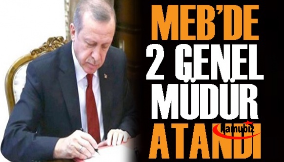 Cumhurbaşkanı Erdoğan MEB'de 2 genek müdür ataması yaptı!
