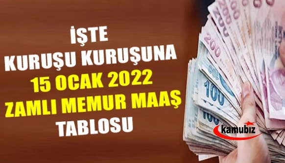 Posta Gazetesi 15 Ocak 2022 zamlı maaşları hesapladı! İşte kuruşu kuruşuna 33 unvanda yeni memur maaşları