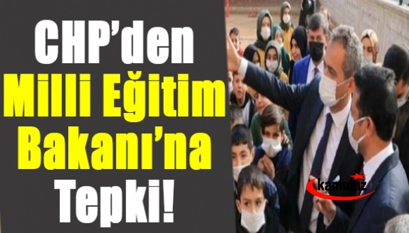CHP’den Milli Eğitim Bakanı’na tepki