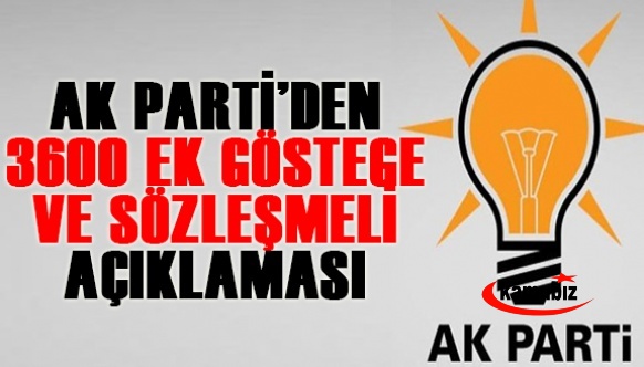 AK Parti'den 3600 ek gösterge ve sözleşmeli personel açıklaması