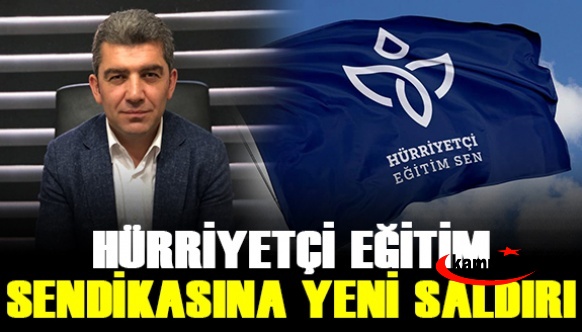 Türk Eğitim Sen'den ayrılan Hürriyetçi Eğitim Sen'e ikinci saldırı