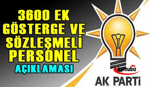 AK Partiden yeni 3600 ekgösterge ve sözleşmelilere kadro açıklaması