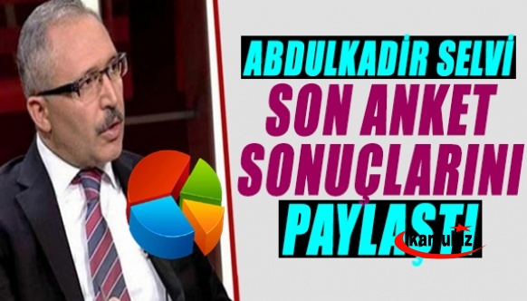 Abdulkadir Selvi son anket sonuçlarını açıkladı! Erdoğan, Kılıçdaroğlu, Yavaş, İmamoğlu...