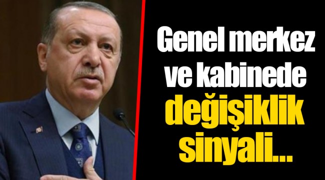 AK Parti'de ve Kabine'de değişiklik sinyali!