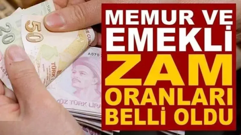 Memur ve Emekliler İçin İlk Zam Oranı Belli Oldu